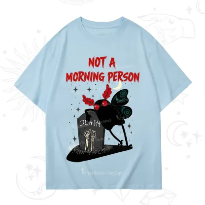 Purplehecate Not A Morning Person T-Shirt