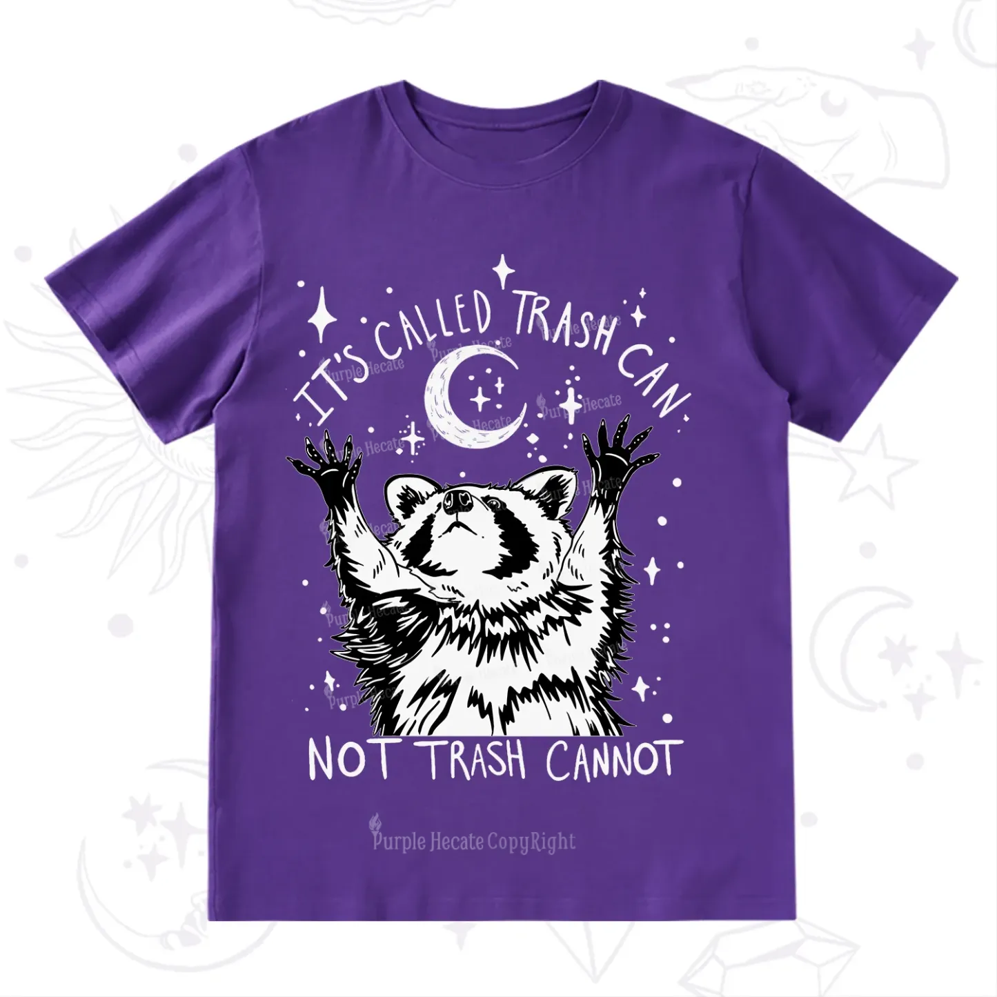 Purplehecate Its Called Trash Can Not Trash Cannot Funny Raccoon T-Shirt