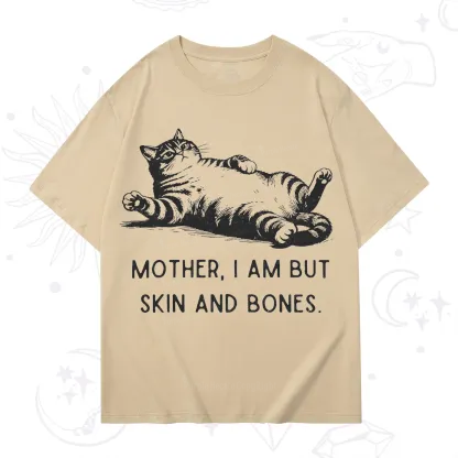 Purplehecate Mother I Am But Skin And Bones Funny Cat T-Shirt