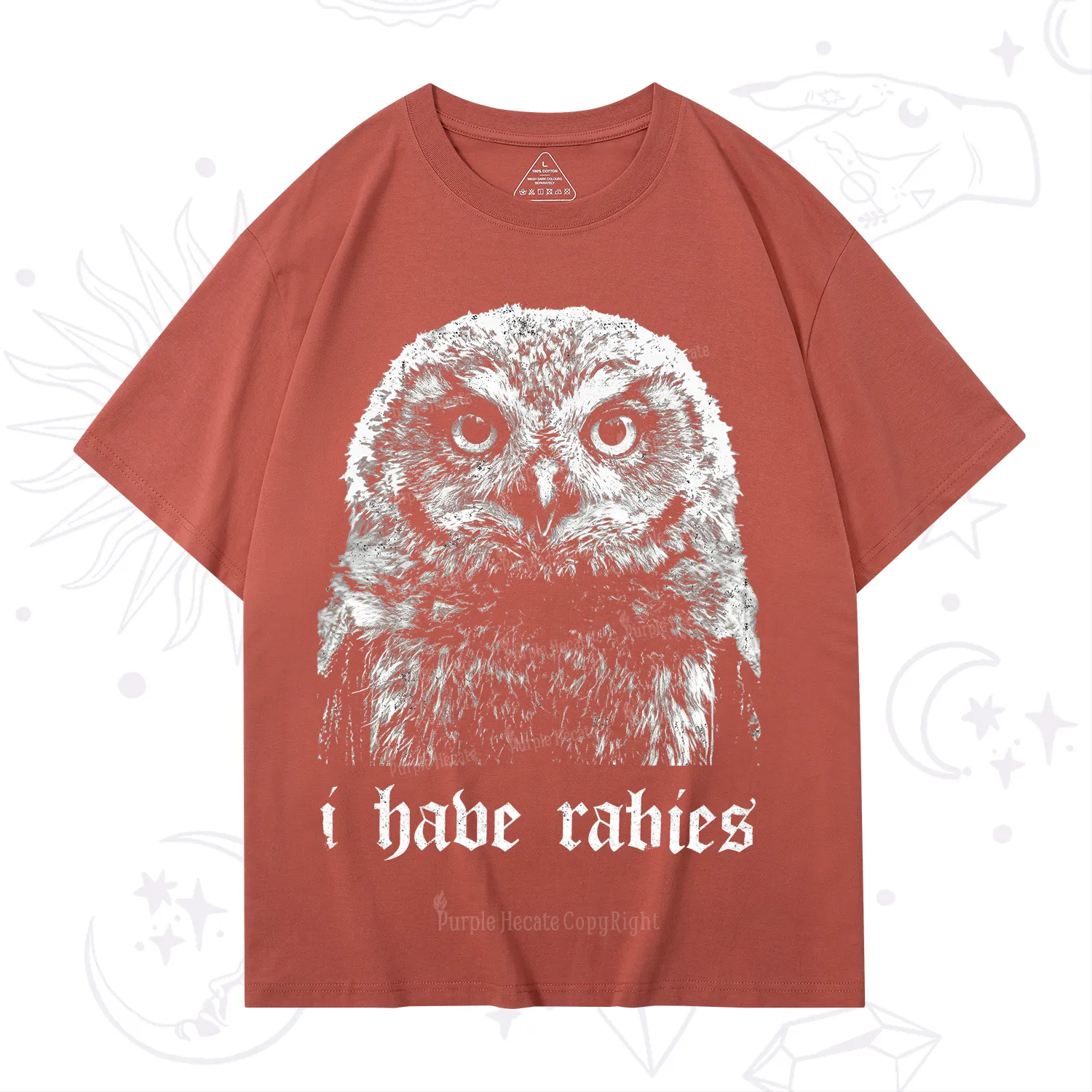 Purplehecate I Have Rabies Owl T-Shirt