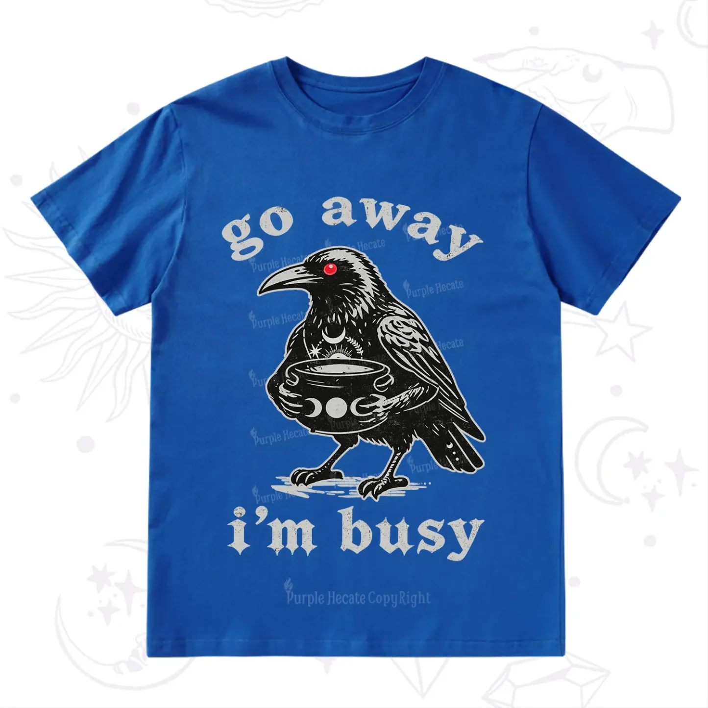 Purplehecate Go Away I'm Busy T-Shirt