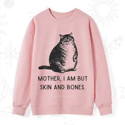 Purplehecate Cat Mother I Am But Skin And Bones Sweatshirt