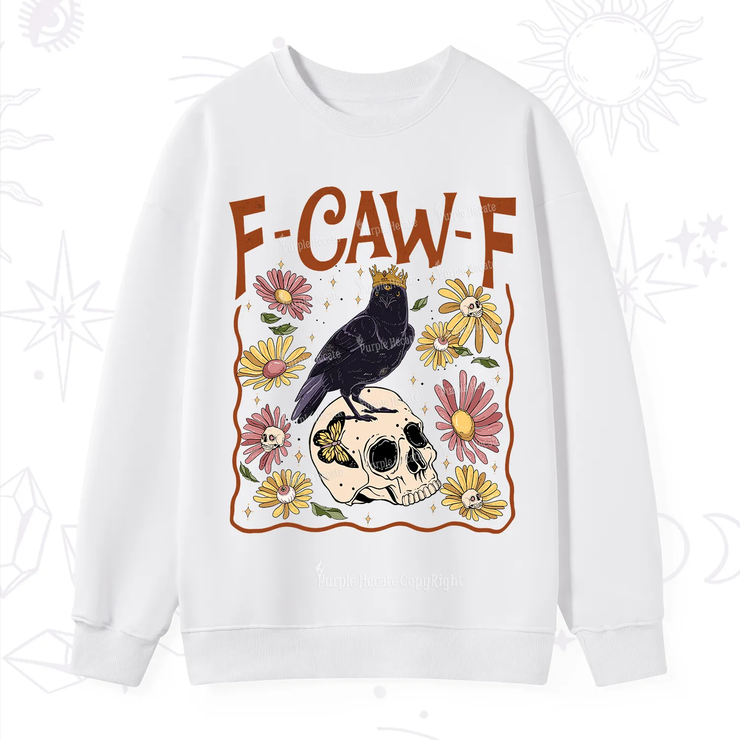 Purplehecate Funny F-Caw-F Crow Sweatshirt