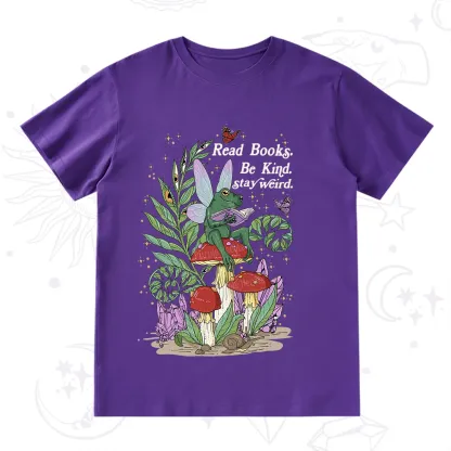 Purplehecate Read Books Be Kind Stay Weird T-Shirt