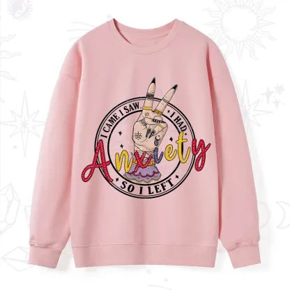 Purplehecate I Had Anxiety So I Left Sweatshirt