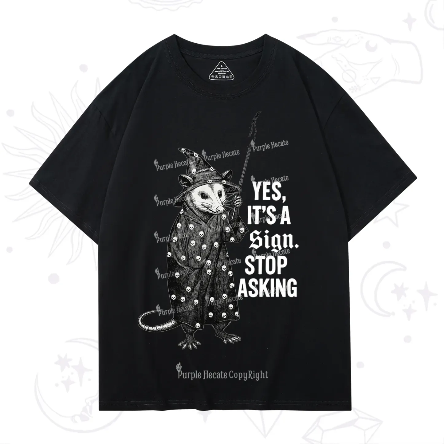 Purplehecate Yes It's a Sign Stop Asking T-Shirt