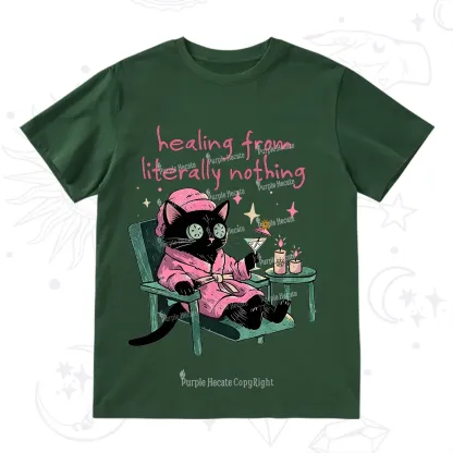 Purplehecate Healing From Literally Nothing T-Shirt