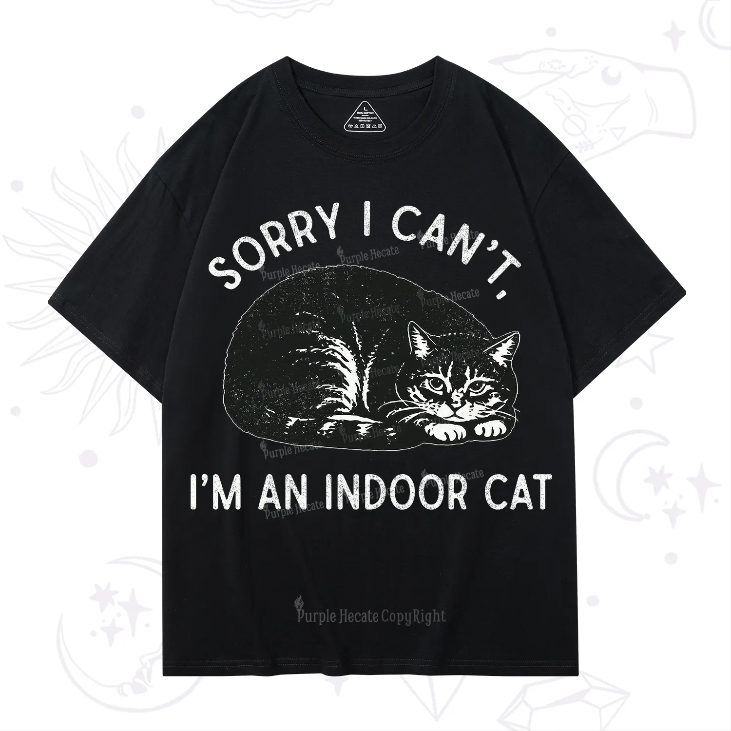 Purplehecate Sorry I Can't I'm an Indoor Cat T-Shirt