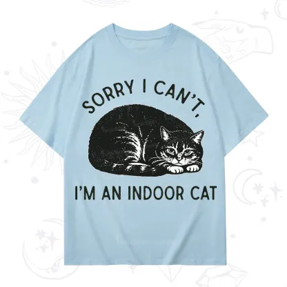 Purplehecate Sorry I Can't I'm an Indoor Cat T-Shirt