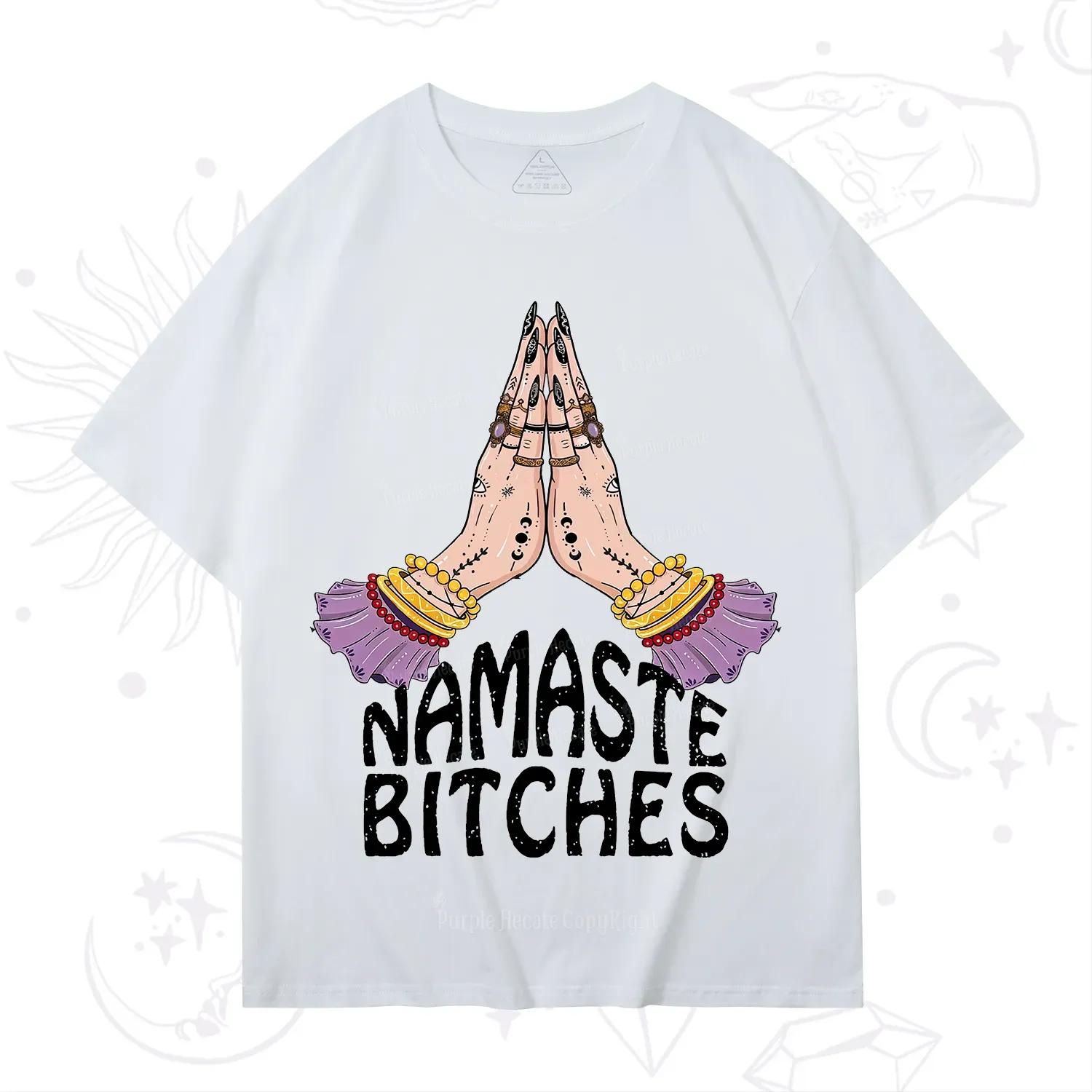 Purplehecate Namaste Bitches T-Shirt