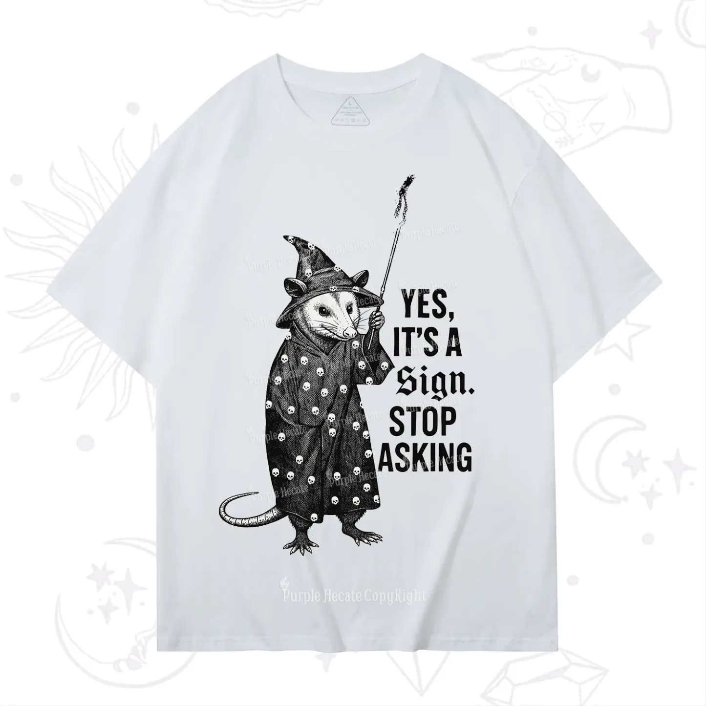 Purplehecate Yes It's a Sign Stop Asking T-Shirt