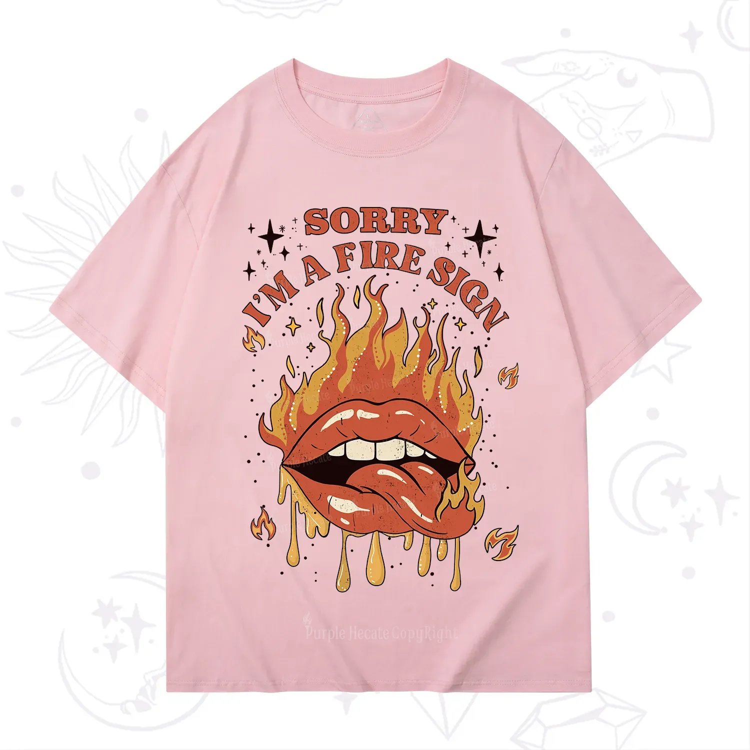 Purplehecate Sorry I'm A Fire Sign T-Shirt
