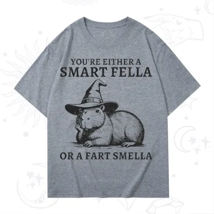 Purplehecate You're Either A Smart Fella or a Smart Fella T-Shirt