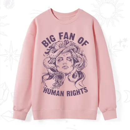 Purplehecate Big Fan of Human Rights Sweatshirt