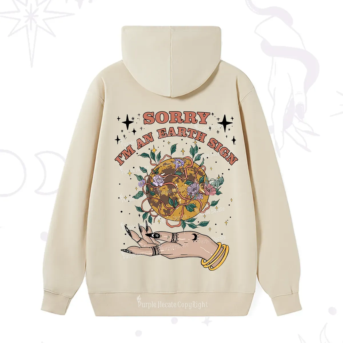 Purplehecate Sorry I'm An Earth Sign Hoodie