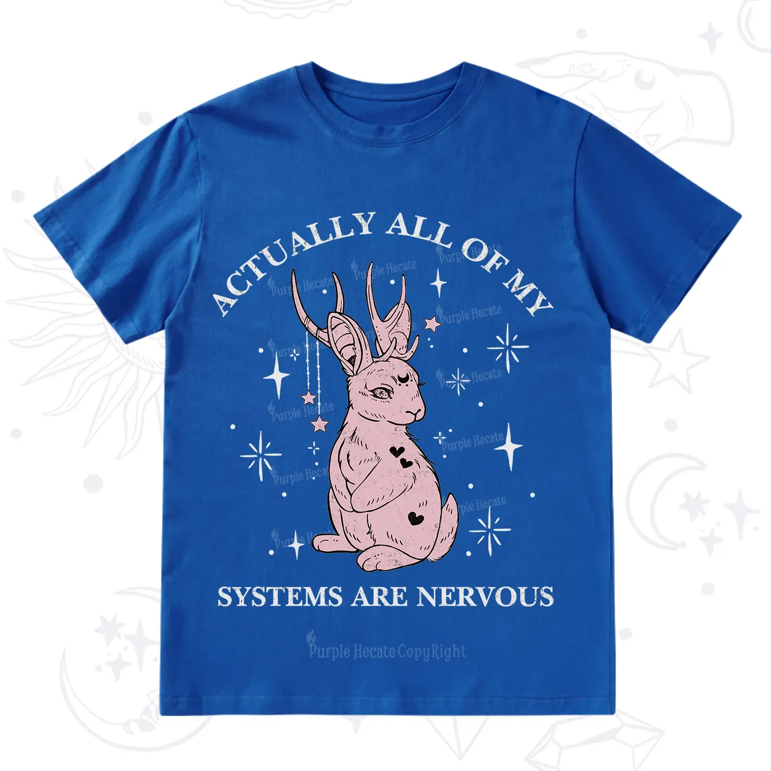 Purplehecate Actually All Of My Systems Are Nervous T-Shirt