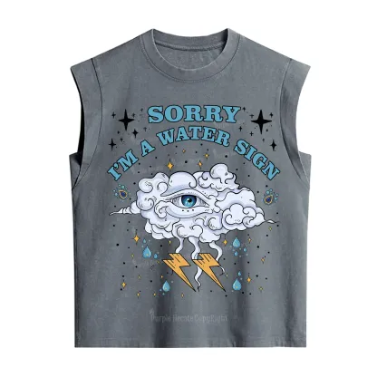 Purplehecate Sorry I'm A Water Sign Vintage Washed Tank