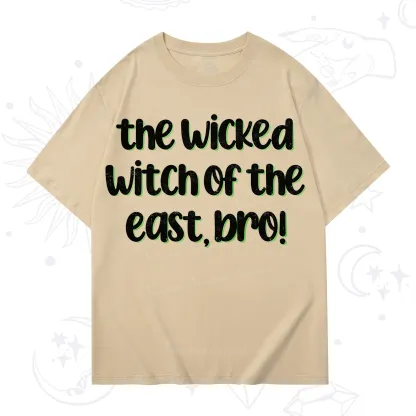 Purplehecate The Wicked Witch of the East Bro T-Shirt