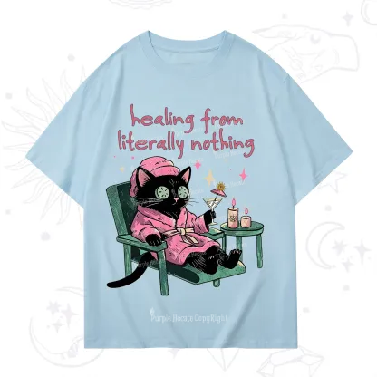 Purplehecate Healing From Literally Nothing T-Shirt