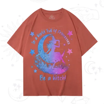Purplehecate In a World Full of Princesses be a Witch T-Shirt