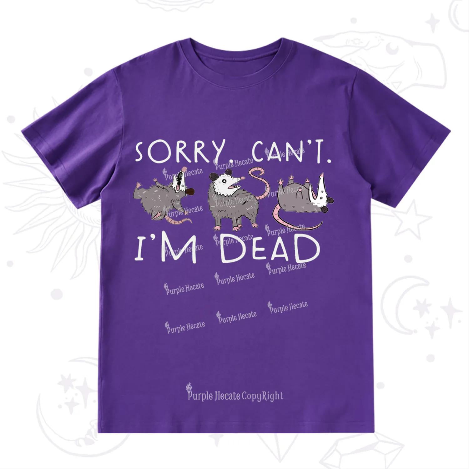Purplehecate Funny Possum Sorry I Can't I'm Dead T-Shirt