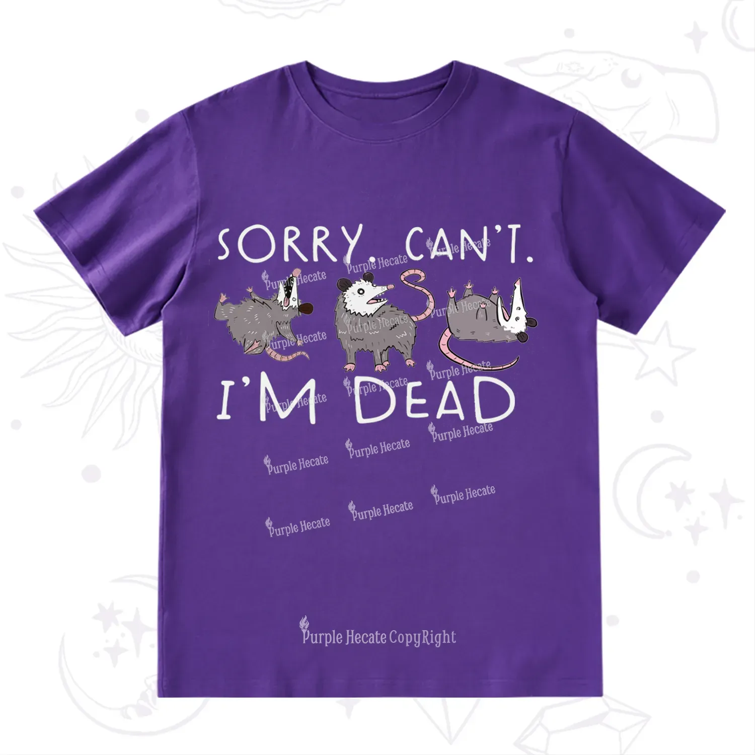 Purplehecate Funny Possum Sorry I Can't I'm Dead T-Shirt