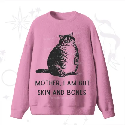 Purplehecate Cat Mother I Am But Skin And Bones Fuzzy Ugly Sweater