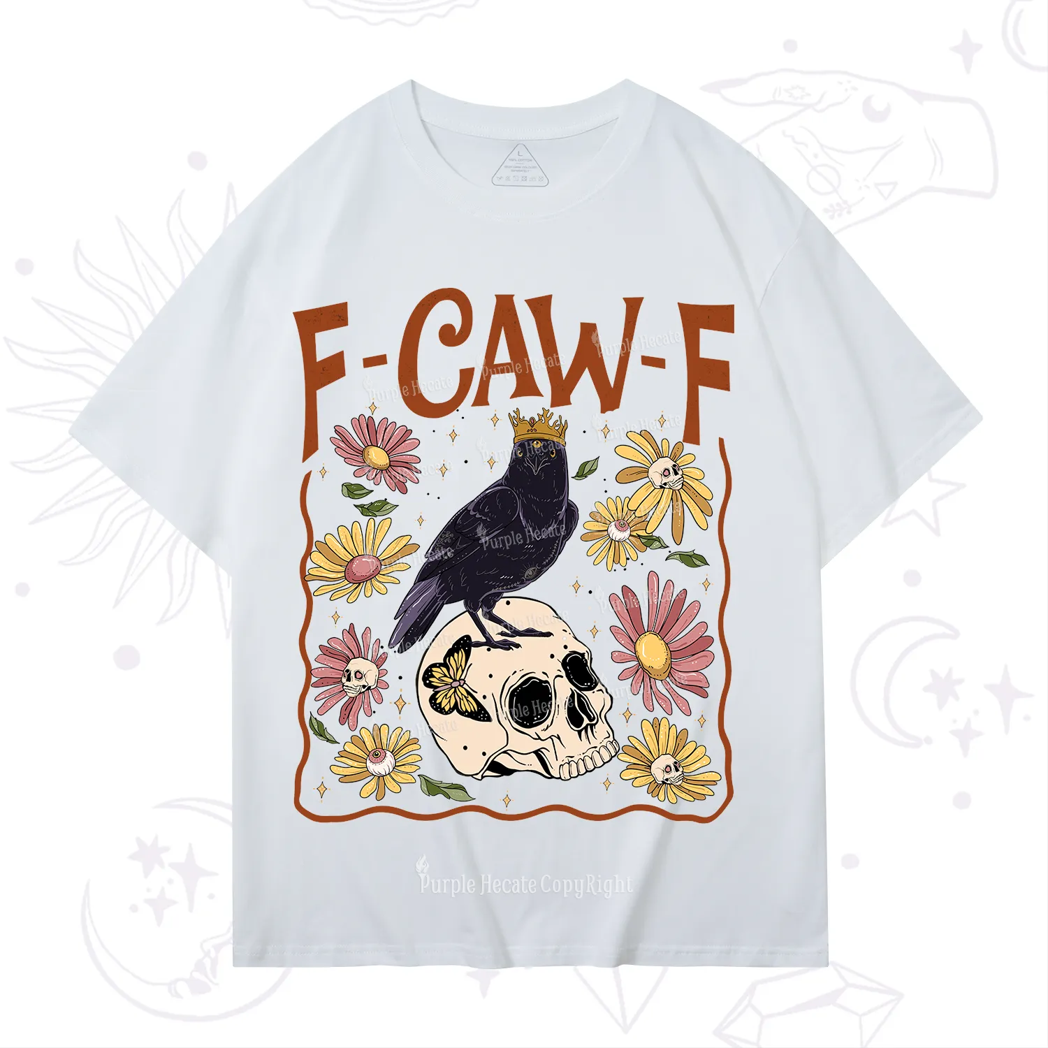 Purplehecate Funny F-Caw-F Crow T-Shirt