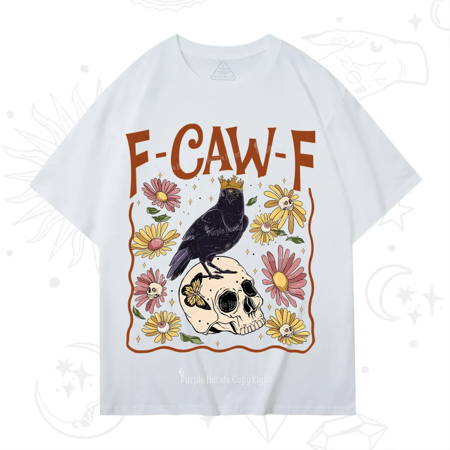 Purplehecate Funny F-Caw-F Crow T-Shirt