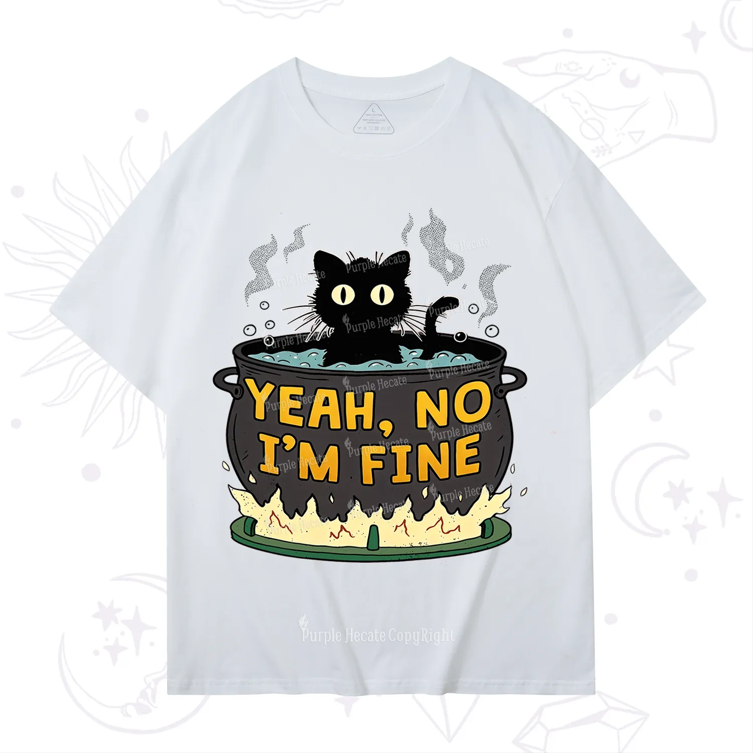 Purplehecate Yeah No I'm Fine T-Shirt