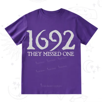 Purplehecate 1692 They Missed One T-Shirt