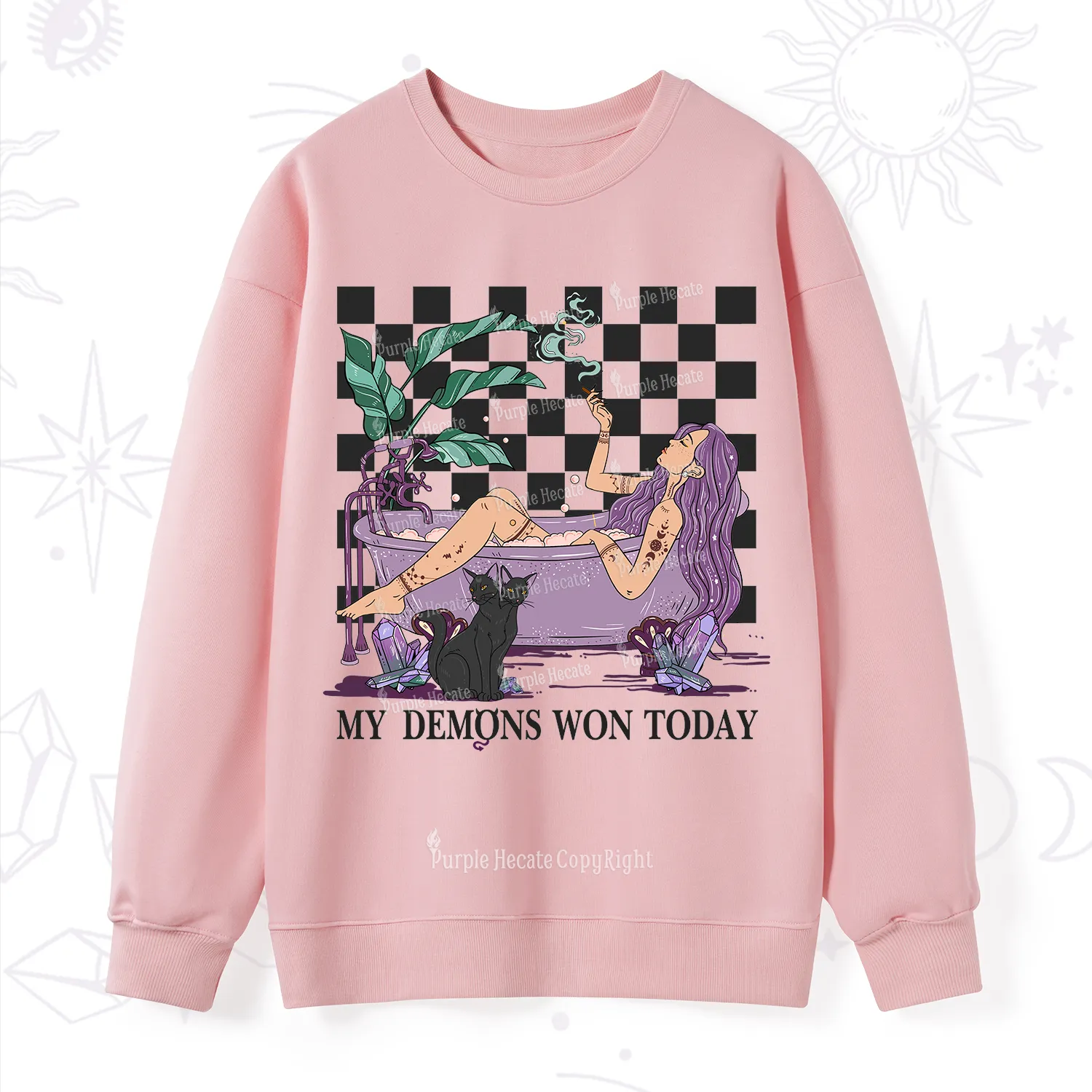 Purplehecate My Demons Won Today Sweatshirt
