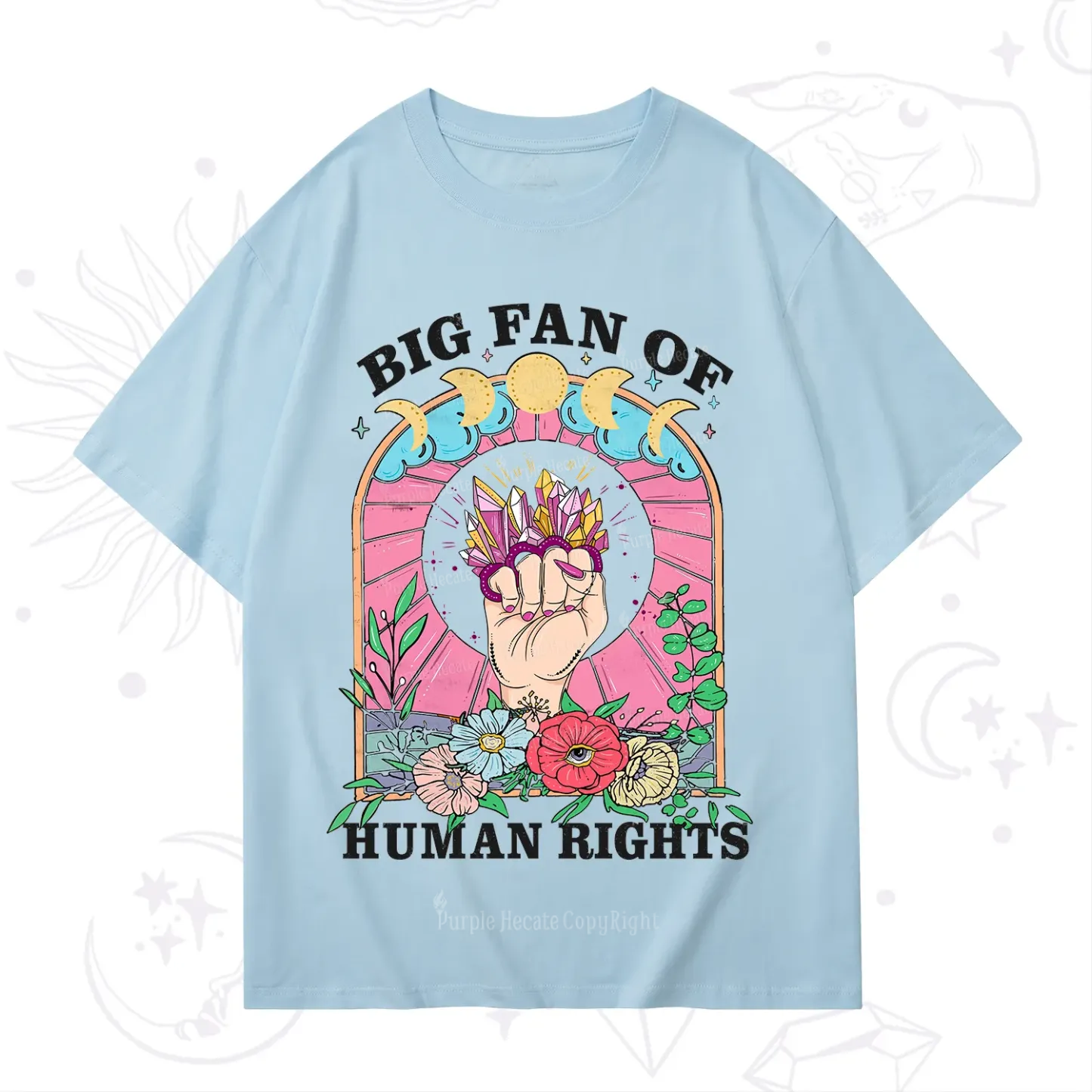 Purplehecate Big Fan of Human Rights T-Shirt