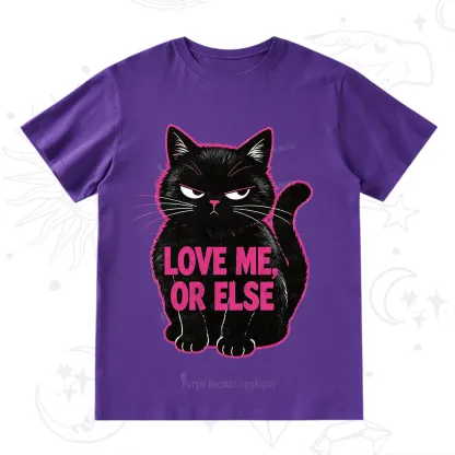 Purplehecate Grumpy Black Cat Love Me or Else T-Shirt