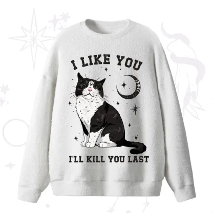 Purplehecate I Like You I'll Kill You Last Fuzzy Ugly Sweater