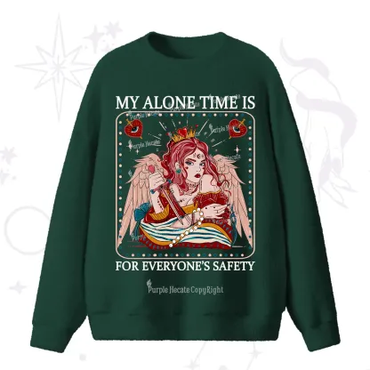 Purplehecate My Alone Time Is For Everyone's Safety Fuzzy Ugly Sweater