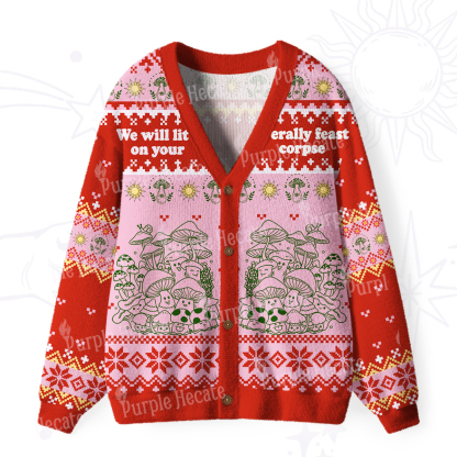 Purplehecate We Will Literally Feast on Your Corpse Ugly Cardigan Sweaters