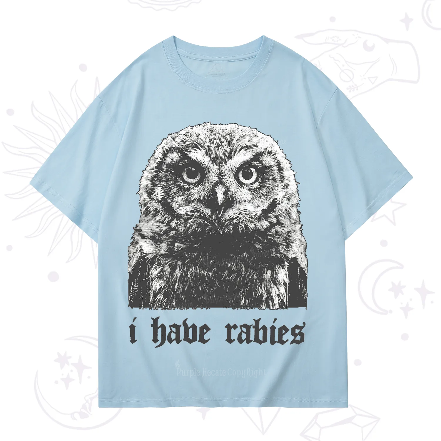 Purplehecate I Have Rabies Owl T-Shirt