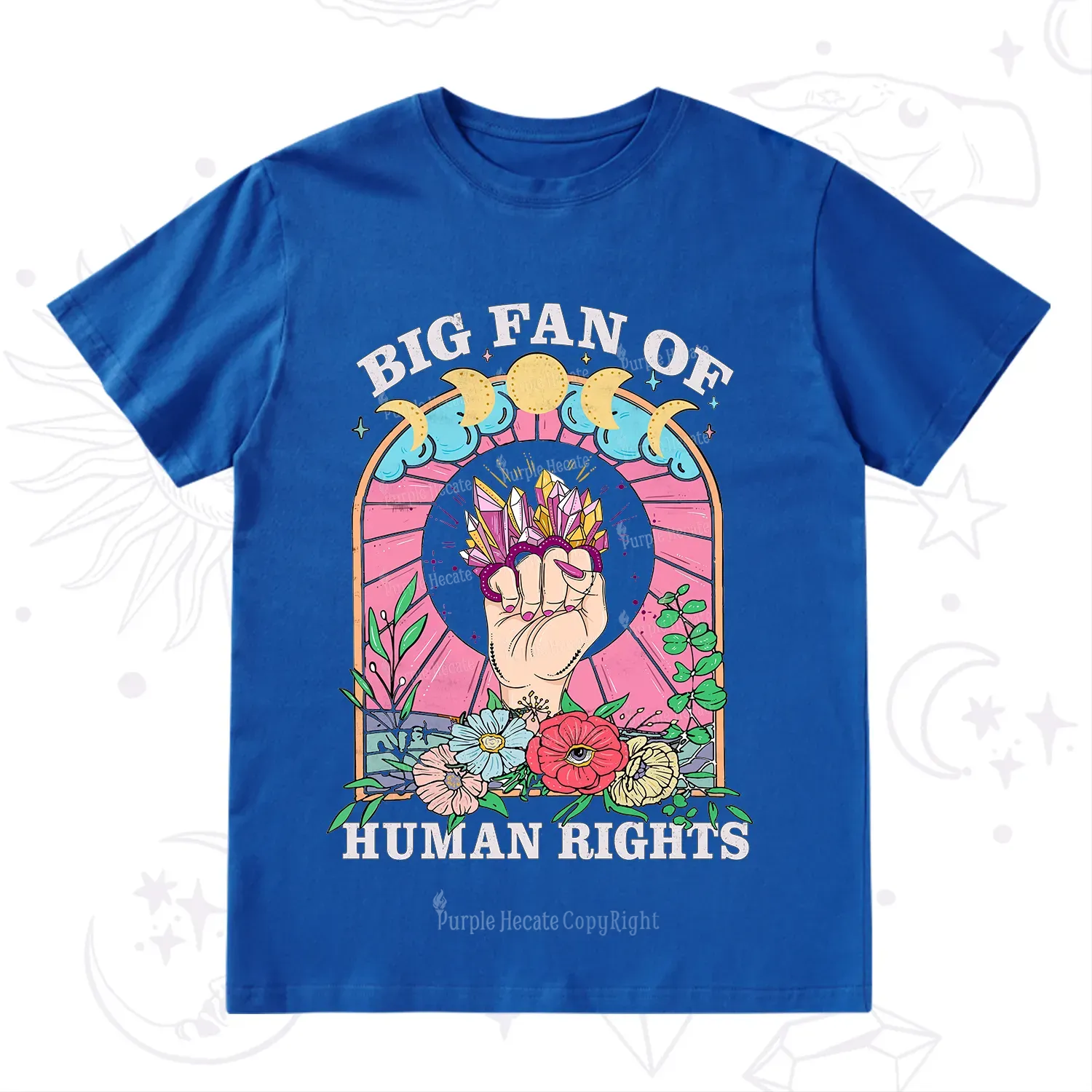 Purplehecate Big Fan of Human Rights T-Shirt