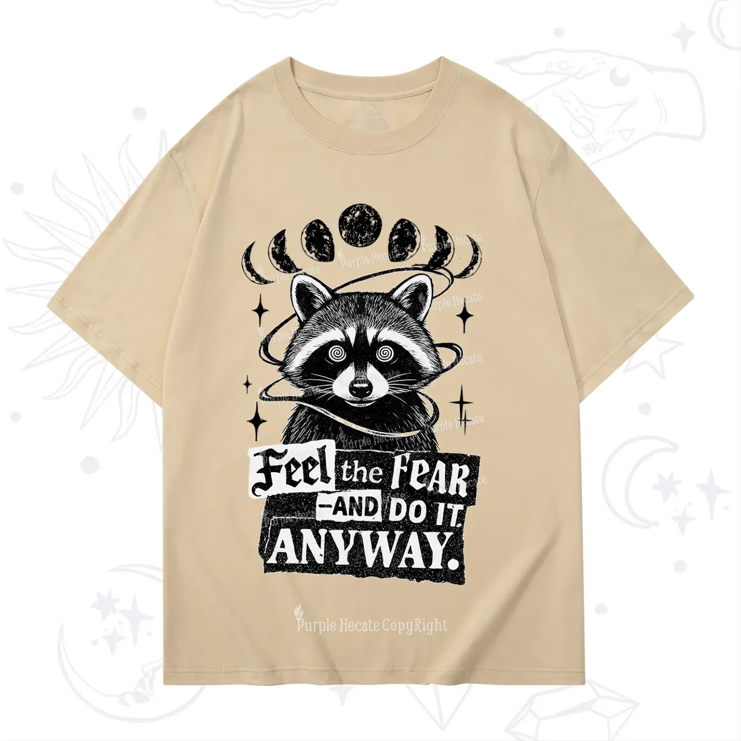 Purplehecate Feel The Fear And Do It Anyway Raccoon T-Shirt