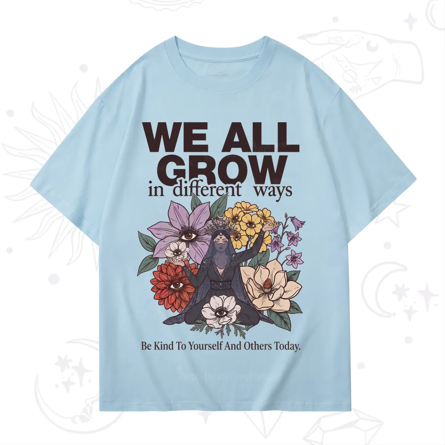 Purplehecate We All Grow Different Ways Floral T-Shirt