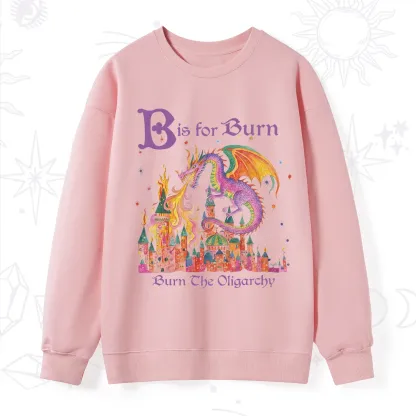 Purplehecate Burn The Oligarchy Sweatshirt