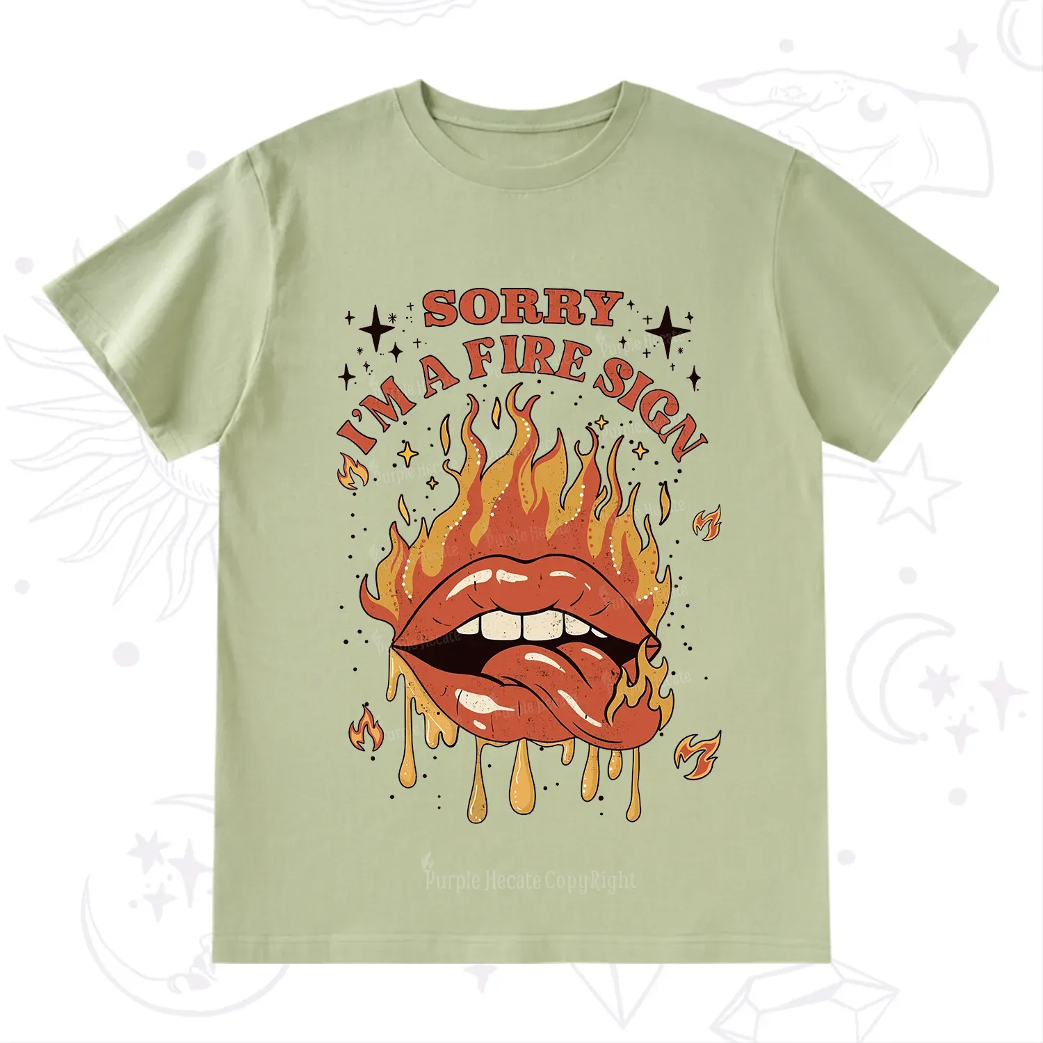 Purplehecate Sorry I'm A Fire Sign T-Shirt