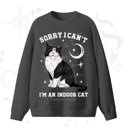 Purplehecate Sorry I Can't Go I'm an Indoor Cat Fuzzy Ugly Sweater