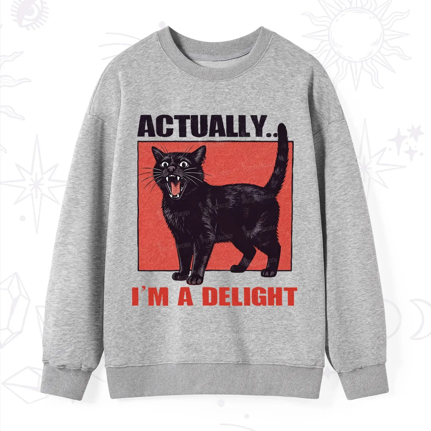Purplehecate Actually Im a Delight Sweatshirt