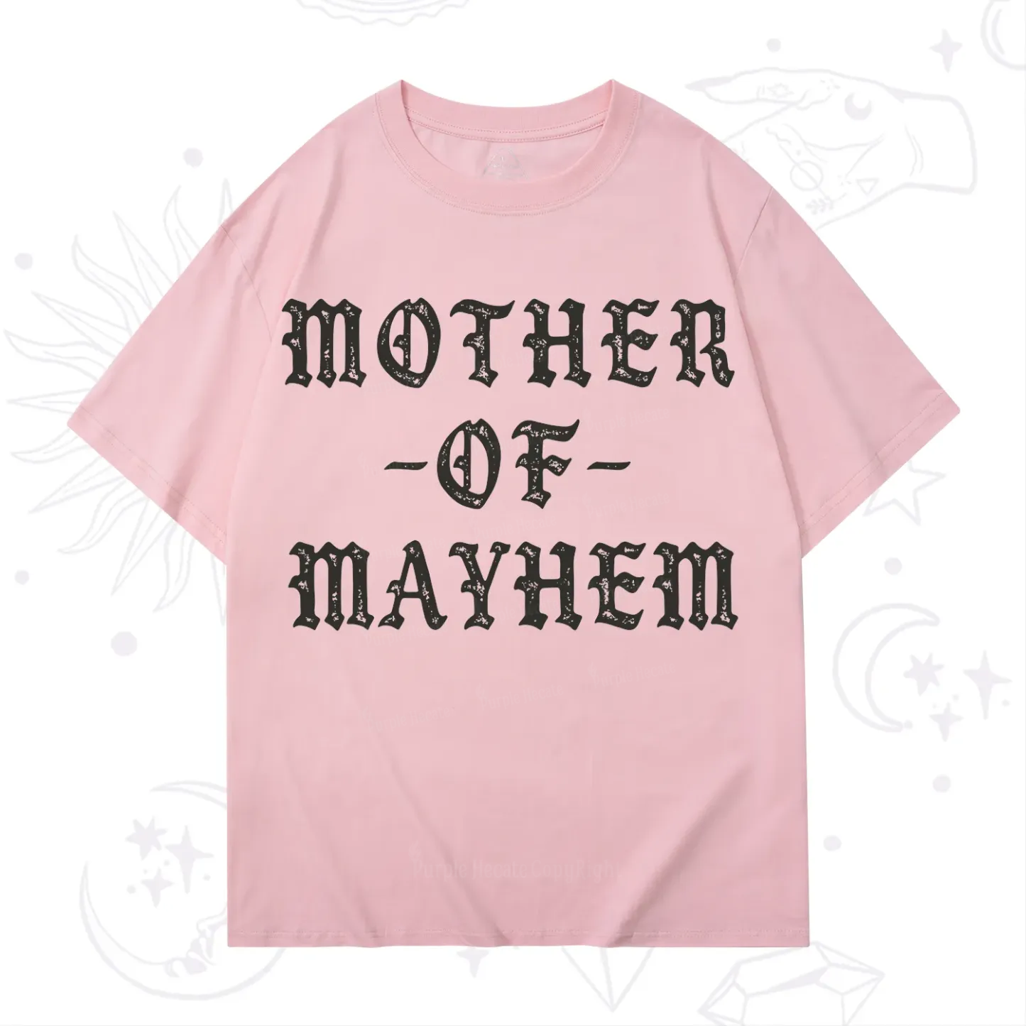 Purplehecate Mother of Mayhem T-Shirt