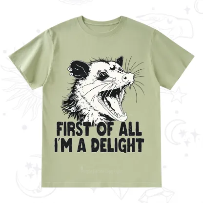 Purplehecate First Of All I'm A Delight T-Shirt
