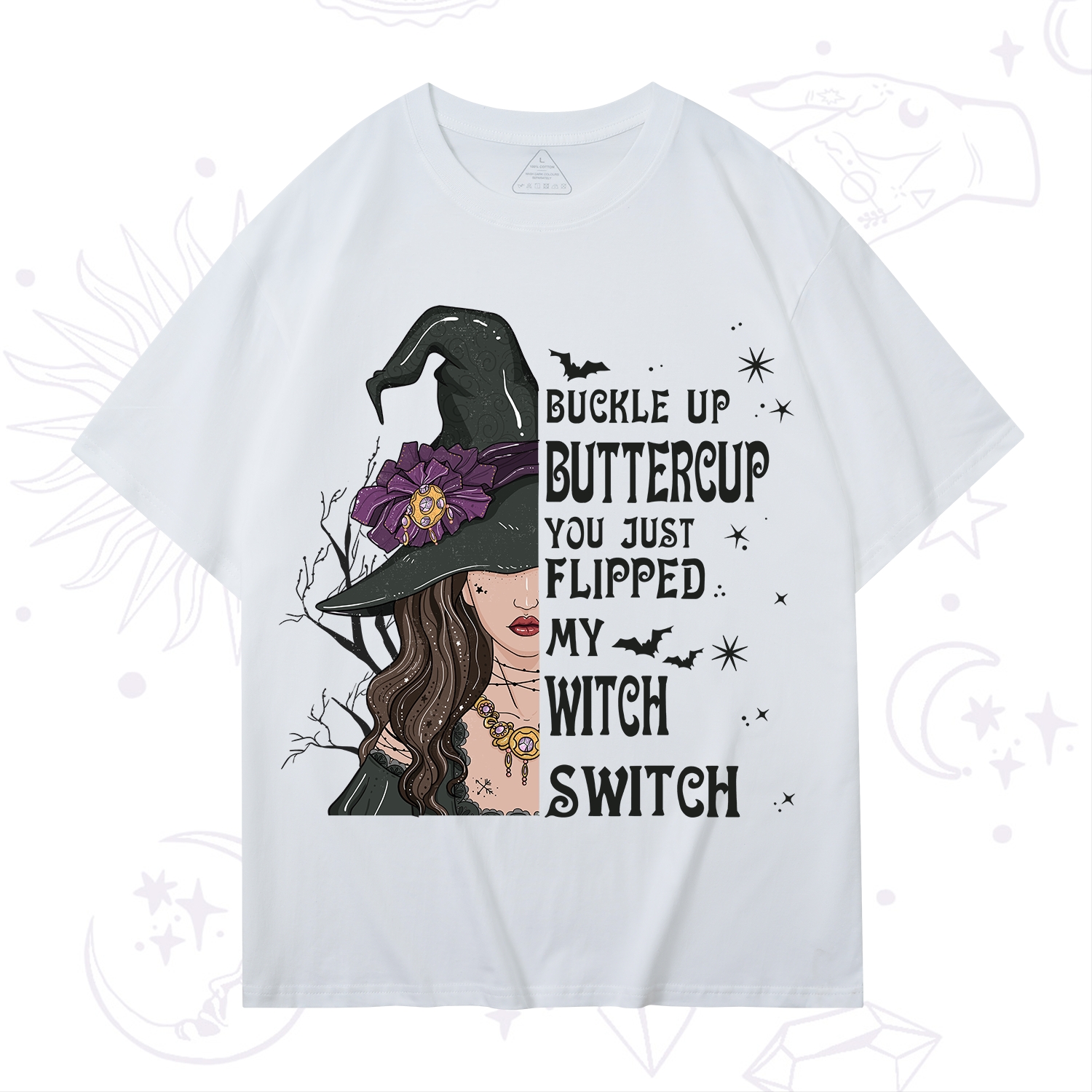 Purplehecate Buckle Up Buttercup You Just Flipped My Witch Switch T-Shirt
