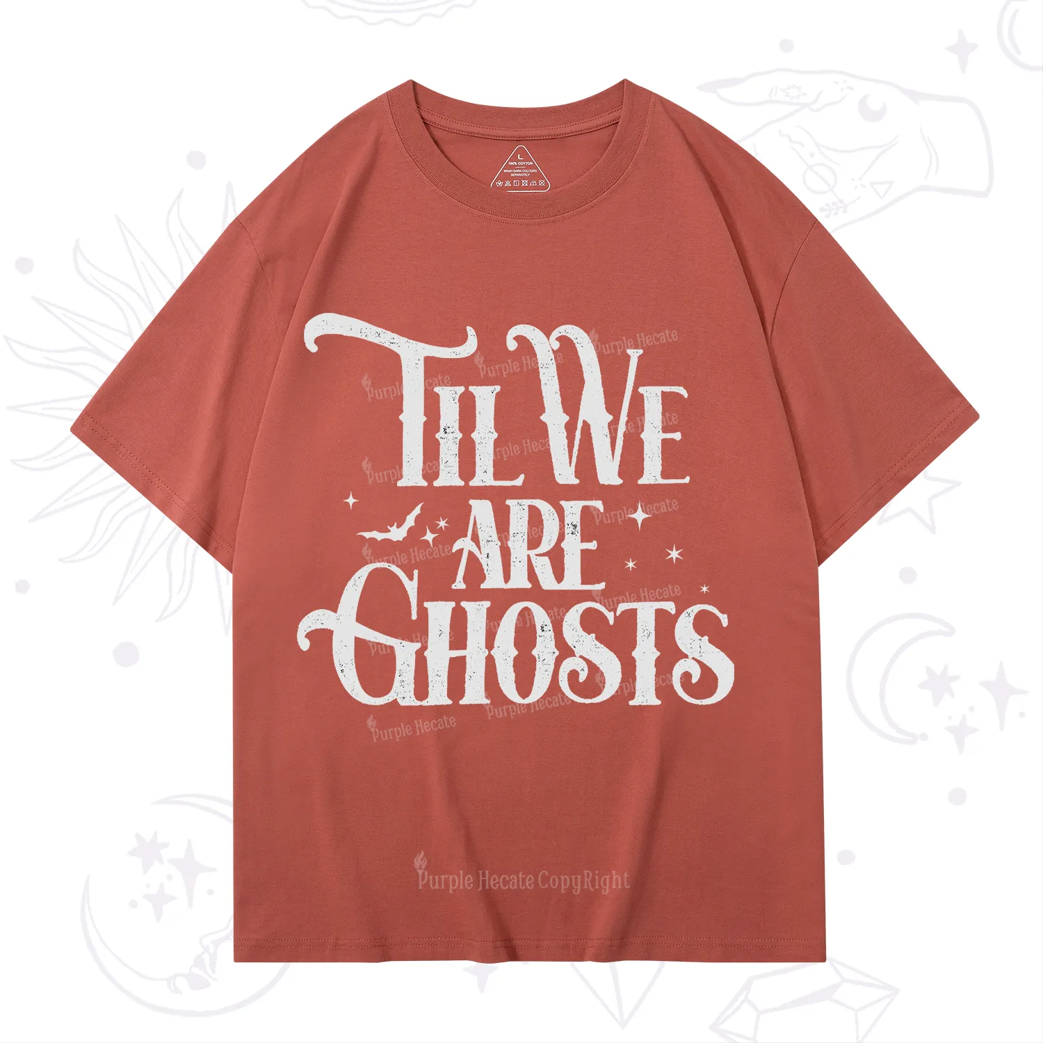 Purplehecate Til We Are Ghosts T-Shirt
