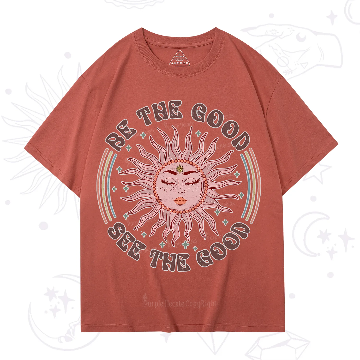 Purplehecate Be the Good See the Good T-Shirt